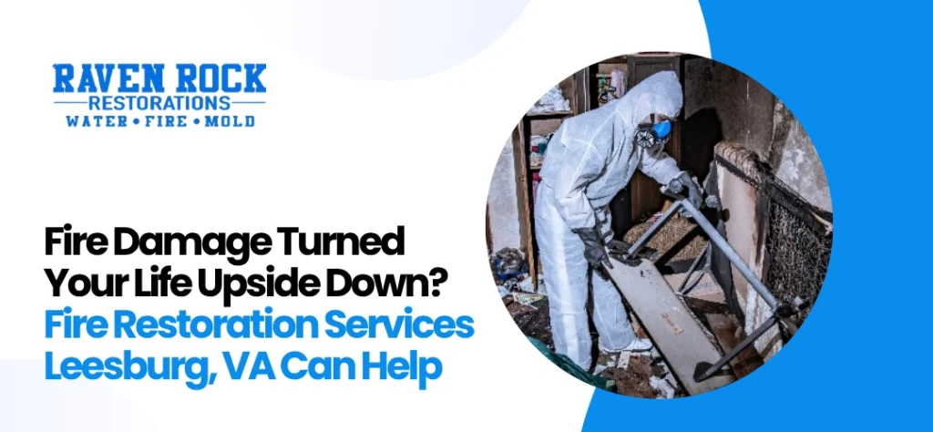 Fire Restoration Services Leesburg, VA