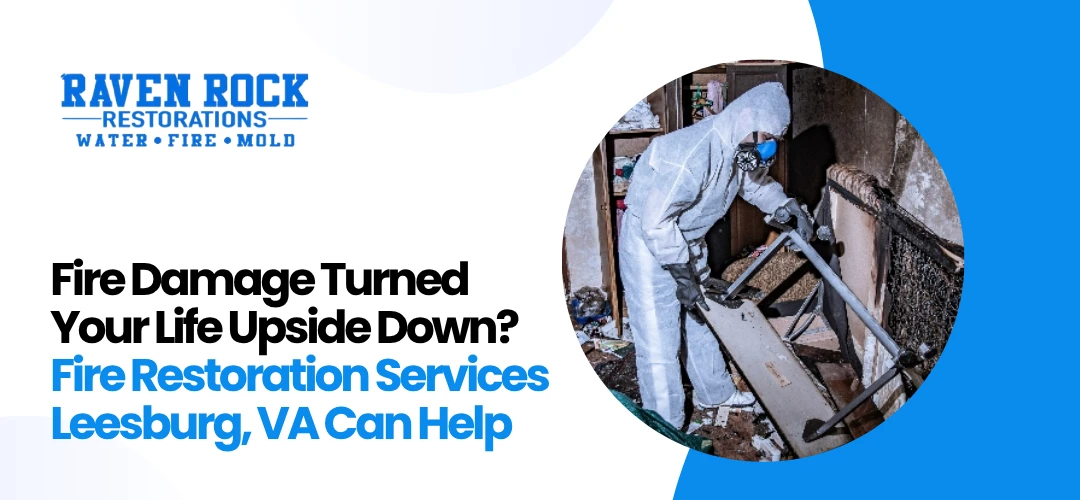 Fire Restoration Services Leesburg, VA